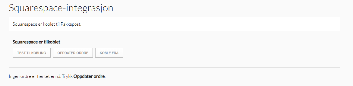 Squarespace tilkoblet, klar til aa hente ordre